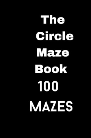 Cover of The Circle Maze Book