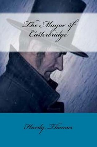 Cover of The Mayor of Casterbridge