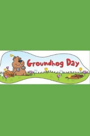 Cover of Groundhog