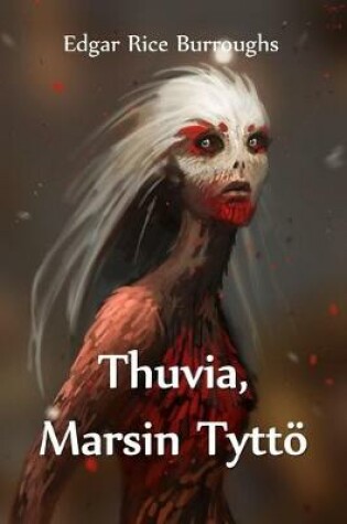 Cover of Thuvia, Marsin Tyttoe