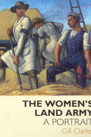 Cover of The Women's Land Army