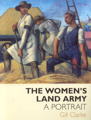 Book cover for The Women's Land Army