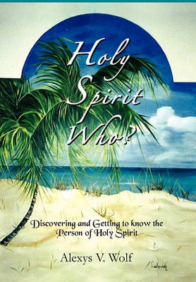 Book cover for Holy Spirit Who?