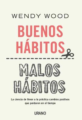 Book cover for Buenos Habitos, Malos Habitos