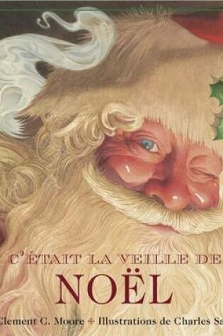 Cover of C'Etait la Veille de Noel Ou une Visite Du Pere Noel