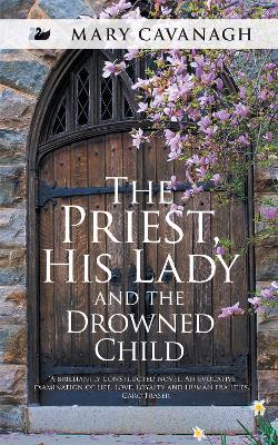 Book cover for The Priest, His Lady and the Drowned Child