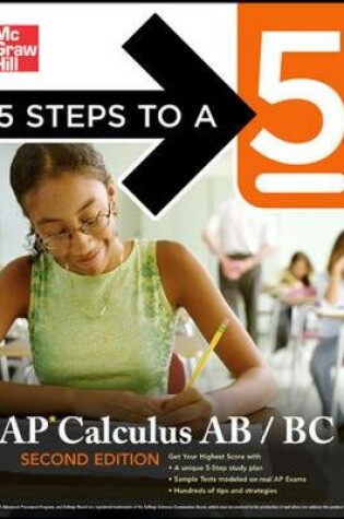 Cover of 5 Steps to a 5 AP Calculus AB - BC, Second Edition