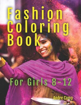 Book cover for Fashion Coloring Book for Girls 8-12