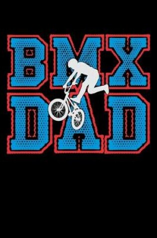 Cover of BMX Dad