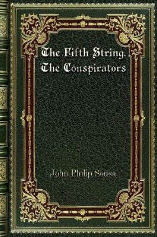 Cover of The Fifth String. The Conspirators