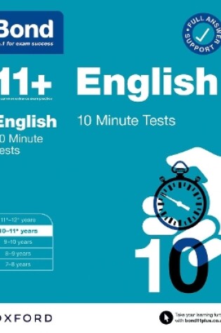 Cover of Bond 11+: Bond 11+ 10 Minute Tests English 10-11 years: For 11+ GL assessment and Entrance Exams