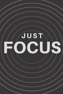 Cover of Just Focus