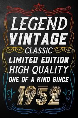 Book cover for Legend Vintage Classic Limited Edition High Quality One Of A Kind Since 1952