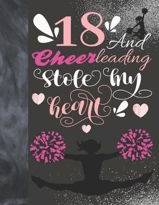 Book cover for 18 And Cheerleading Stole My Heart