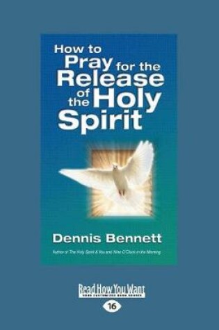 Cover of How to Pray for the Release of the Holy Spirit