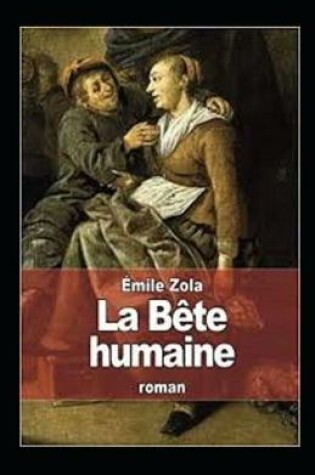 Cover of La Bête Humaine Annoté