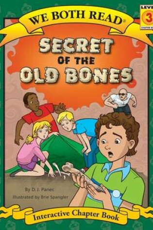 Cover of Secret of the Old Bones (We Both Read - Level 3