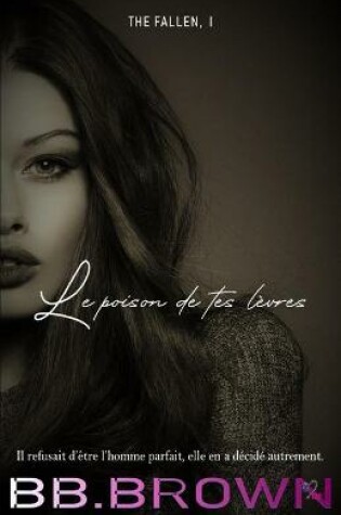Cover of Le poison de tes lèvres
