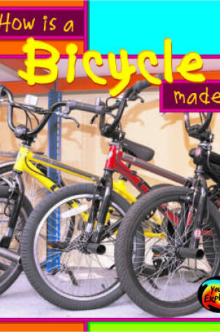 Cover of HYE How Are Things Made Bicycle