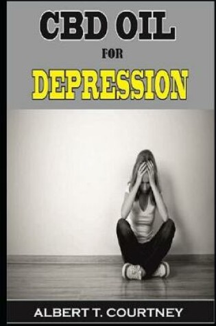 Cover of CBD Oil for Depression