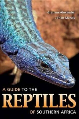 Cover of A Guide to the Reptiles of Southern Africa