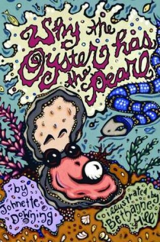 Cover of Why the Oyster Has the Pearl