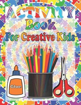 Book cover for Activity Book for Creative Kids