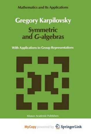Cover of Symmetric and G-Algebras