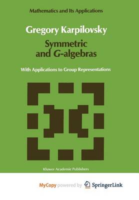 Book cover for Symmetric and G-Algebras