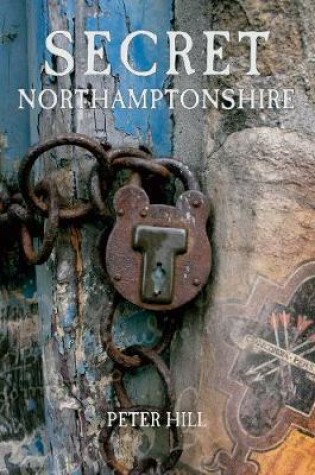 Cover of Secret Northamptonshire