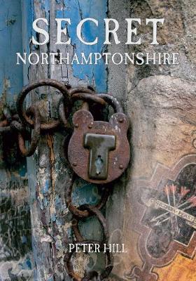 Book cover for Secret Northamptonshire