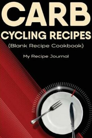 Cover of Carb Cycling Recipes