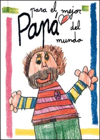 Cover of Para El Mejor Papa del Mundo