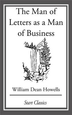 Book cover for The Man of Letters as a Man of Busine