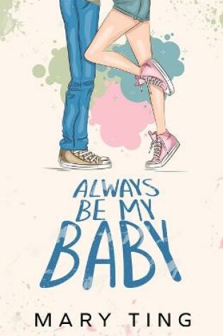 Cover of Always Be My Baby