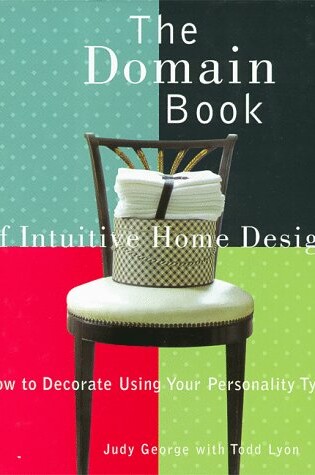 Cover of The Domain Book of Intuitive Home Design