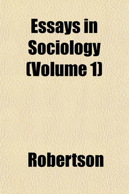 Book cover for Essays in Sociology (Volume 1)