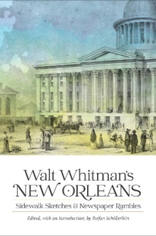 Cover of Walt Whitman's New Orleans