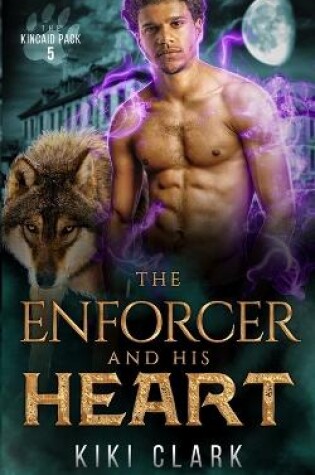 Cover of The Enforcer and His Heart