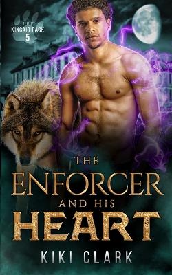 Cover of The Enforcer and His Heart