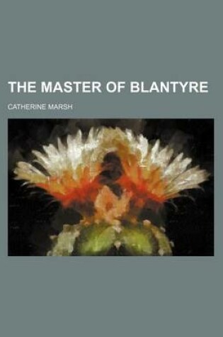 Cover of The Master of Blantyre