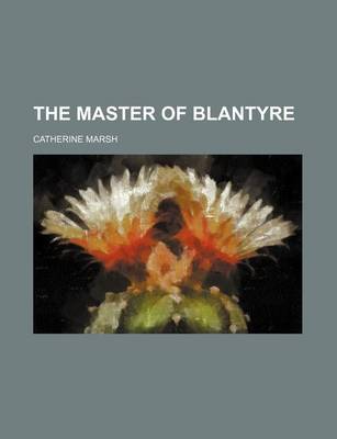 Book cover for The Master of Blantyre