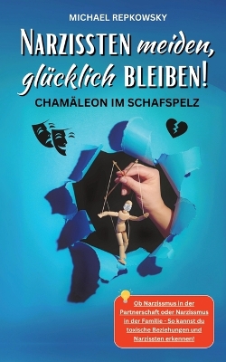 Book cover for Narzissten meiden, glücklich bleiben! Chamäleon im Schafspelz.