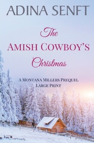 Cover of The Amish Cowboy's Christmas (Large Print)