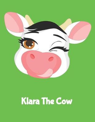 Book cover for Klara The Cow