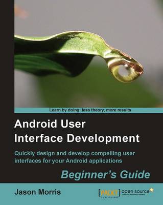 Book cover for Android User Interface Development: Beginner's Guide