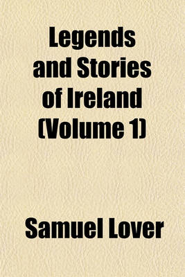 Book cover for Legends and Stories of Ireland (Volume 1)