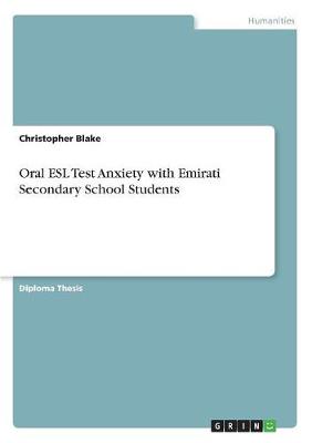 Book cover for Oral ESL Test Anxiety with Emirati Secondary School Students