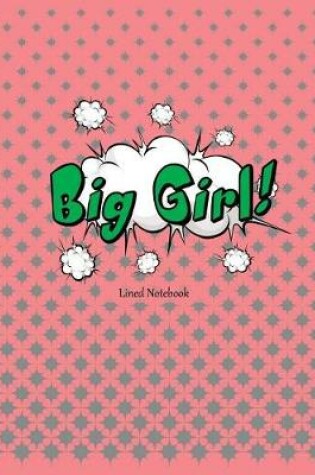 Cover of Big Girl!
