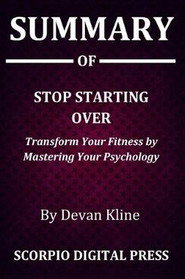 Book cover for Summary Of Stop Starting Over